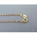 Zlatá dámska retiazka vzorovaná trojfarebné zlato DR45143V 14 karátov 585/1000 1,43g